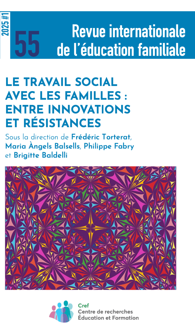Vient de paraître ! « Le travail social avec les familles : entre innovations et résistances », Revue internationale de l’éducation familiale, n° 55, 2025.