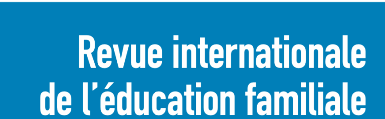 Vient de paraître ! « Le travail social avec les familles : entre innovations et résistances », Revue internationale de l’éducation familiale, n° 55, 2025.